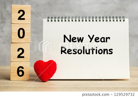 New Year Resolution words and 2026 cubes with red heart shape decoration on table. Goal, plan, health, Love and Happy Valentine day concept New Year Resolution words and 2026 cubes with red heart shape decoration on table. Goal, plan, health, Love and Happy Valentine day concept 129529732