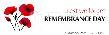 Vector illustration of remembrance day hd banner with bunch of red poppy flowers on white background Vector illustration of remembrance day hd banner with bunch of red poppy flowers on white background 129533416