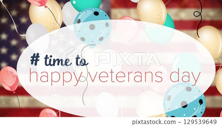 Image of veterans day text and flying ballonons over flag over dark background Image of veterans day text and flying ballonons over flag over dark background 129539649