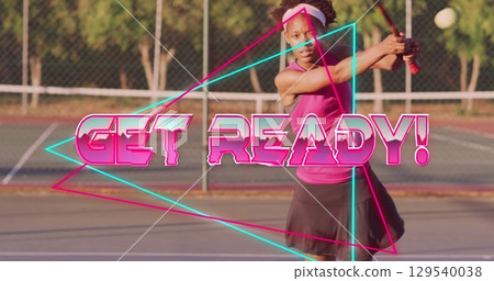 Image of get ready text over african american female tennis player Image of get ready text over african american female tennis player 129540038
