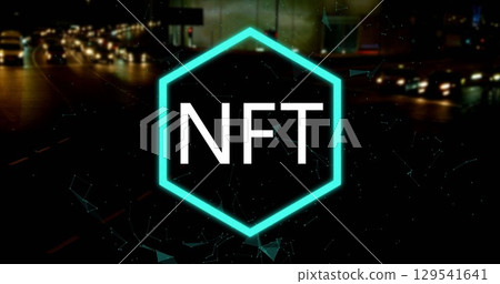 Image of nft logo over fast speed traffic on city street at night Image of nft logo over fast speed traffic on city street at night 129541641