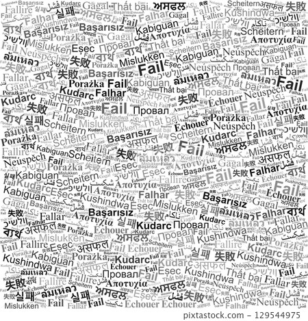 "Fail" Word Cloud in Diverse Languages "Fail" Word Cloud in Diverse Languages 129544975