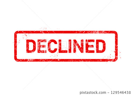 Declined postage rubber stamp, canceled threadbare seal, putting a declined stamp, vector 129546438