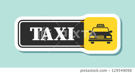 Taxi car service sticker icon in flat style. Cab vector illustration on isolated background. Delivery company sign business concept. Taxi car service sticker icon in flat style. Cab vector illustration on isolated background. Delivery company sign business concept. 129549098