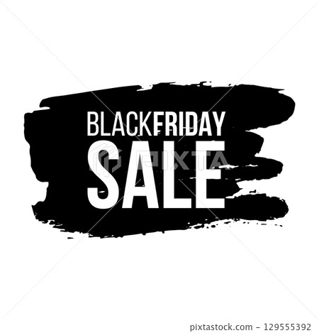 Black friday sale banner layout design. Ink brush stroke with typography on transparent background. Ink brush sale stripes and banners. Sale discount icons. Black friday, big sale. Title text. Black friday sale banner layout design. Ink brush stroke with typography on transparent background. Ink brush sale stripes and banners. Sale discount icons. Black friday, big sale. Title text. 129555392
