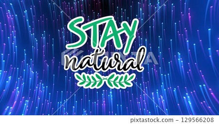 Image of stay natural text and shapes over black background 129566208