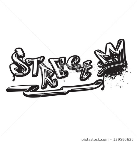 Word "street", graffiti style, with crown, splashes, drops, black color. Word "street", graffiti style, with crown, splashes, drops, black color. 129593623
