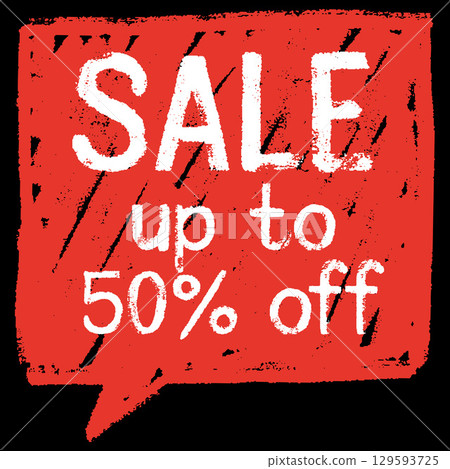 Red chalk speech bubble with Sale up to 50 percent off text, special offer banner, marketing discount vector design 129593725