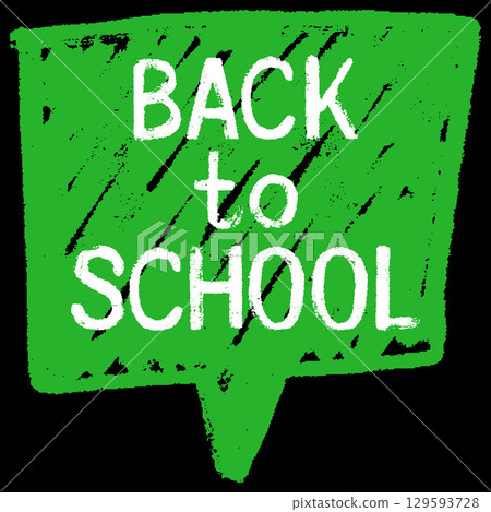 Speech bubble with Back to school text, vector cartoon green chalk communication frame, doodle textbox education concept 129593728