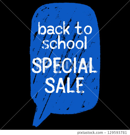 Speech cloud blue, hand drawn with chalk, with the inscription, special sale, back to school. 129593781