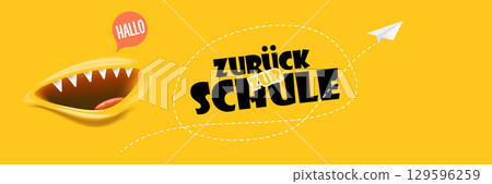 Zuruck zur Schule, Back To School in German, banner design template with funny smiling monster mouth and flying paper plane. Orange welcome back to school background, poster, flyer, cover and sticker 129596259