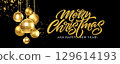 Golden Christmas Ornaments with Festive Text in an Elegant Decorative Illustration Background 129614193