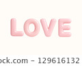 這組3D效果文字展現立體視覺魅力，以可愛的字體呈現「LOVE」，適合用於祝福、卡片、螢幕等 129616132