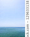 Blue sea and sky horizon 129633138