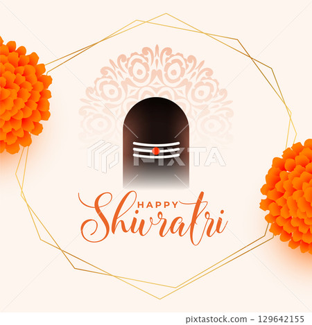 happy shivratri festival card with shivling and marigold flower happy shivratri festival card with shivling and marigold flower 129642155