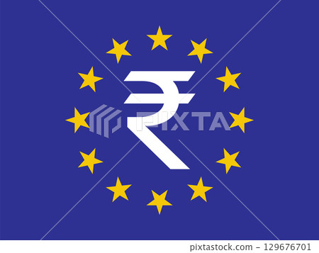 Indian Rupee Symbol Overlaid on European Union Flag - Financial Concept. Indian Rupee Symbol Overlaid on European Union Flag - Financial Concept. 129676701