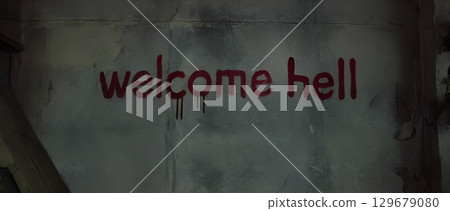 Old shabby gloomy grey plastered wall with bloody lettering welcome hell. 129679080