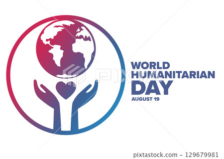 World Humanitarian Day. August 19. Holiday concept. Template for background, banner, card, poster 129679981