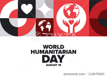 World Humanitarian Day. August 19. Holiday concept. Template for background, banner, card, poster World Humanitarian Day. August 19. Holiday concept. Template for background, banner, card, poster 129679983