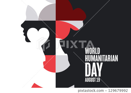 World Humanitarian Day. August 19. Holiday concept. Template for background, banner, card, poster World Humanitarian Day. August 19. Holiday concept. Template for background, banner, card, poster 129679992