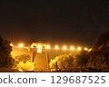 Kanayama Dam at night_1 129687525
