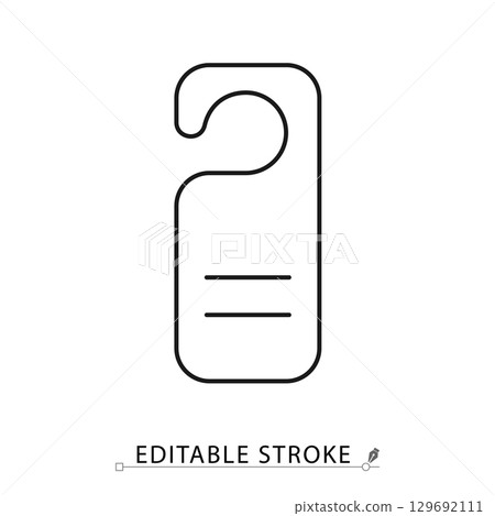 Minimalist door hanger icon with editable stroke. Vector outline symbol of hotel service, privacy sign, do not disturb label, room service tag, hospitality industry, travel accommodation Minimalist door hanger icon with editable stroke. Vector outline symbol of hotel service, privacy sign, do not disturb label, room service tag, hospitality industry, travel accommodation 129692111
