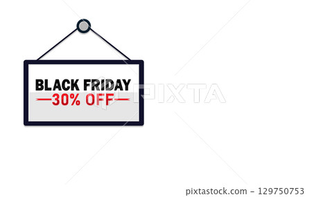 Black Friday Sale 30% Off Sign Black Friday Sale 30% Off Sign 129750753