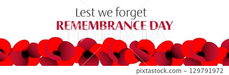 Vector illustration of remembrance day hd banner with red poppies on white background Vector illustration of remembrance day hd banner with red poppies on white background 129791972