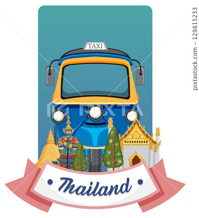 Colorful Thai Tuk-Tuk and Landmarks Illustration Colorful Thai Tuk-Tuk and Landmarks Illustration 129815233