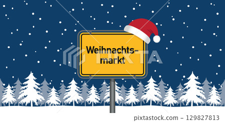 place sign with german word christmas market in snowy winter landscape vector illustration 129827813