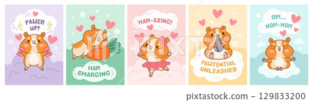 Cartoon hamster characters cards. Little cute rodents, funny inscriptions, kawaii fluffy pets, kids happy mascot, domestic adorable animal, childish print or poster design, garish vector set 129833200