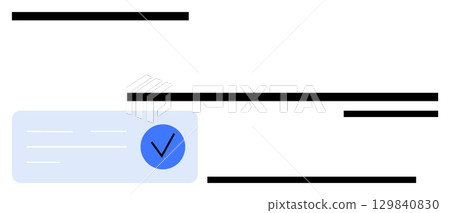 Checkmark inside blue circle along with horizontal lines resembling text and separator elements. Ideal for validation, approval systems, authentication, task completion, process status, data entry Checkmark inside blue circle along with horizontal lines resembling text and separator elements. Ideal for validation, approval systems, authentication, task completion, process status, data entry 129840830