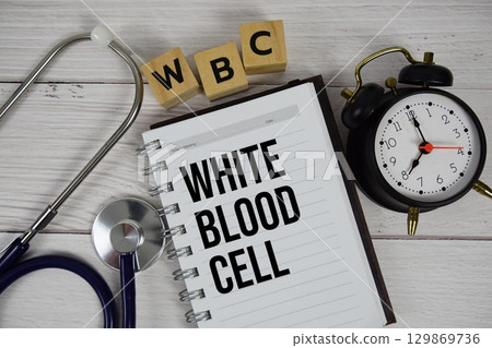 WBC -White Blood Cell acronym on notepad, Healthcare and Medical concept background 129869736