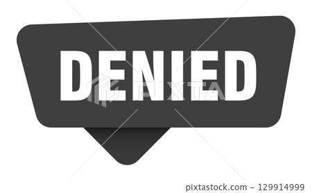 denied black sign isolated on transpatent background. denied sticker denied black sign isolated on transpatent background. denied sticker 129914999