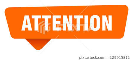 attention sticker. attention orange sign isolated on transpatent background attention sticker. attention orange sign isolated on transpatent background 129915811