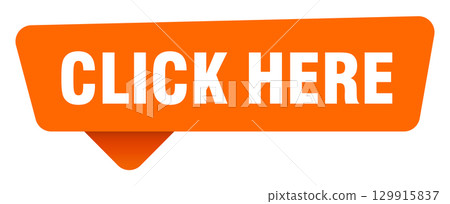 click here sticker. click here orange sign isolated on transpatent background click here sticker. click here orange sign isolated on transpatent background 129915837