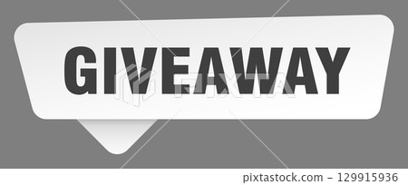 giveaway sign. giveaway white sticker isolated on gray background 129915936