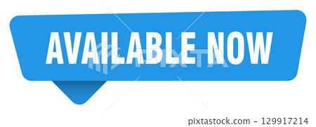 available now sticker. available now blue sign isolated on transpatent background 129917214