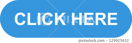 Blue click here button with white text encouraging users to interact or navigate to the next page. 129925632