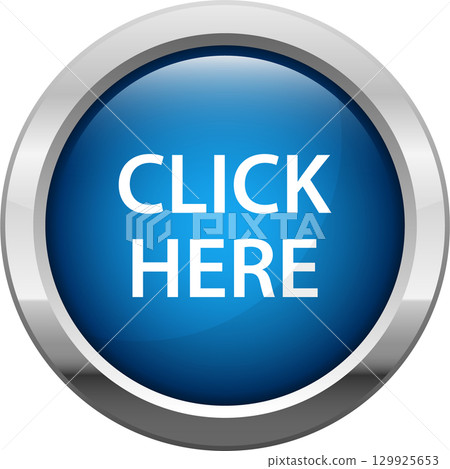A shiny blue button with silver trim displaying the command "Click Here" in capitalized letters. 129925653