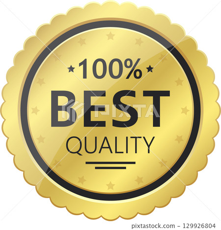 A shiny golden seal with scalloped edges announces "100% Best Quality" in bold lettering. 129926804