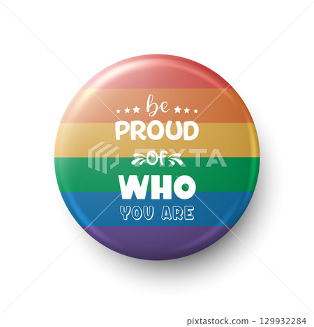 Vector 3d Realistic Rainbow Pride Badge, Isolated. Be Proud of Who You Are. LGBTQ Plus Pin Button, Isolated. Colorful Equality Symbol, LGBT Community Support. Parade Accessory, Inclusive Design Vector 3d Realistic Rainbow Pride Badge, Isolated. Be Proud of Who You Are. LGBTQ Plus Pin Button, Isolated. Colorful Equality Symbol, LGBT Community Support. Parade Accessory, Inclusive Design 129932284