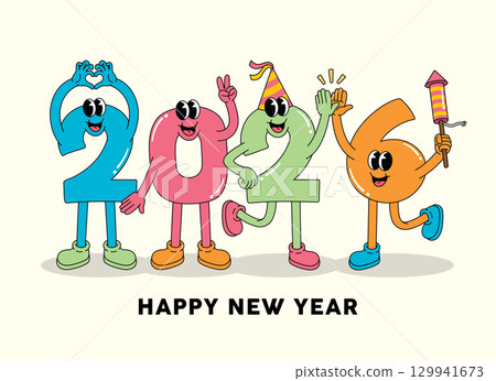 Happy New Year 2026 Celebration with Joyful Groovy Cartoon Numbers Happy New Year 2026 Celebration with Joyful Groovy Cartoon Numbers 129941673
