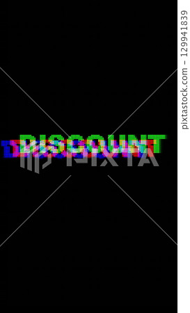 Retro Glitch Text Effect 'DISCOUNT' in Red, Green, Blue for 90s, Y2K Aesthetic Retro Glitch Text Effect 'DISCOUNT' in Red, Green, Blue for 90s, Y2K Aesthetic 129941839
