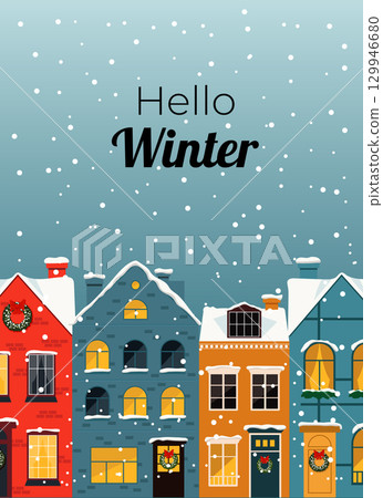 Hello winter greeting card with snowflakes and houses 129946680