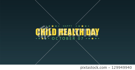 Happy Child Health Day October 07 Awareness Banner Happy Child Health Day October 07 Awareness Banner 129949940