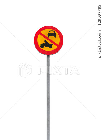Red yellow road sign displaying prohibition symbols for cars and motorcycles 129997795