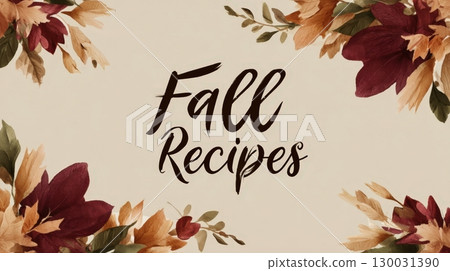 Autumn Blog Header Design with Hand-Lettered Fall Recipes Text 130031390
