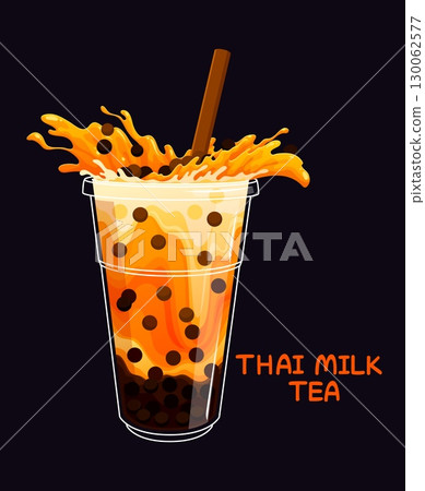 Thai fast food milk bubble tea beverage cup. Thailand street food food bubble tea beverage cartoon vector plastic cup. Fast food restaurant summer boba milkshake or cocktail milk drink splash in glass Thai fast food milk bubble tea beverage cup. Thailand street food food bubble tea beverage cartoon vector plastic cup. Fast food restaurant summer boba milkshake or cocktail milk drink splash in glass 130062577