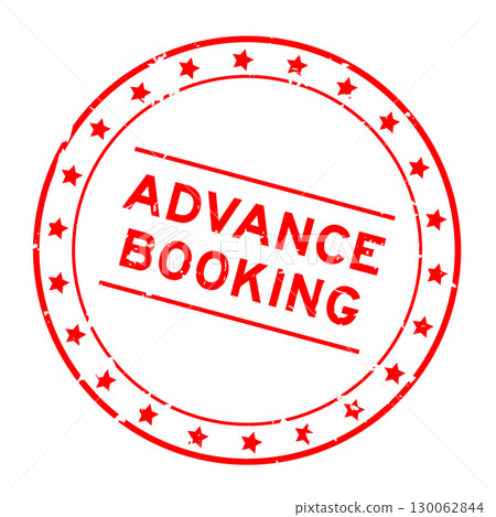 Grunge red advance booking word round rubber seal stamp on white background 130062844